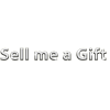 Sell me a Gift